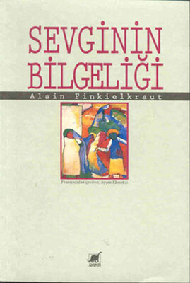 Sevginin Bilgeliği - Ayrıntı Yayınları