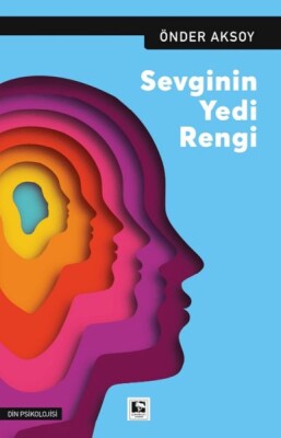 Sevginin Yedi Rengi - Çınaraltı Yayınları