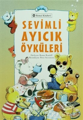 Sevimli Ayıcık Öyküleri - Remzi Kitabevi