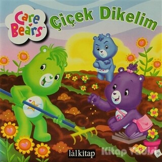 Sevimli Ayıcıklar - Çiçek Ekelim - Lal Kitap