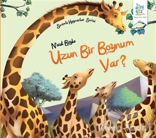 Sevimli Hayvanlar Serisi : Nasıl Böyle Uzun Bir Boynum Var - 1