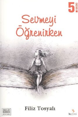 Sevmeyi Öğrenirken - Bu Yayınevi