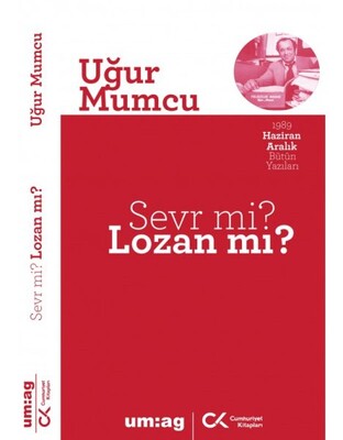 Sevr mi? Lozan mı? - um:ag Yayınları