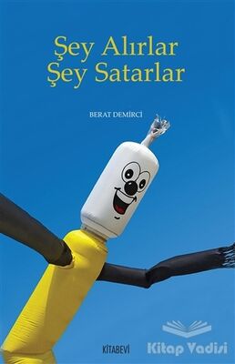 Şey Alırlar Şey Satarlar - 1