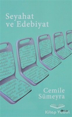 Seyahat ve Edebiyat - Şule Yayınları