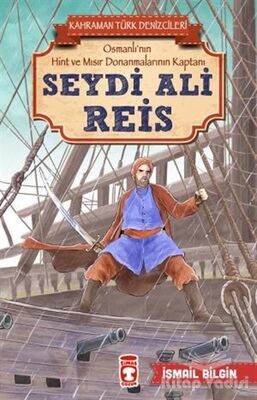 Seydi Ali Reis - Kahraman Türk Denizcileri - 1