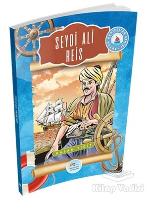 Seydi Ali Reis - Maviçatı Yayınları