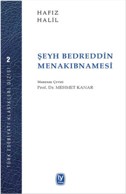 Şeyh Bedrettin Menakıbnamesi - Tekin Yayınevi