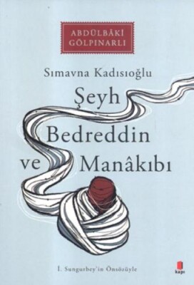 Şeyh Bedrettin ve Manakıbı - Kapı Yayınları