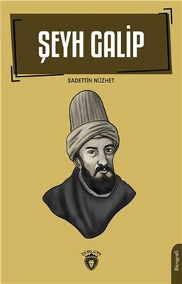 Şeyh Galip - Dorlion Yayınları