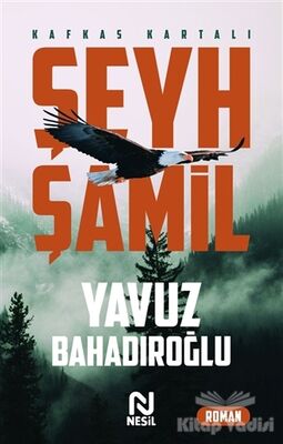 Şeyh Şamil - Kafkas Kartalı - 1