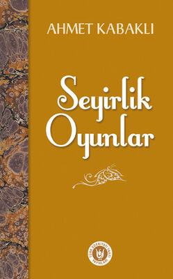 Seyirlik Oyunlar - 1