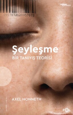 Şeyleşme –Bir Tanıyış Teorisi - Fol Kitap