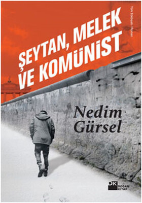 Şeytan, Melek ve Komünist - Doğan Kitap