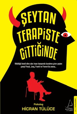 Şeytan Terapiste Gittiğinde - Destek Yayınları