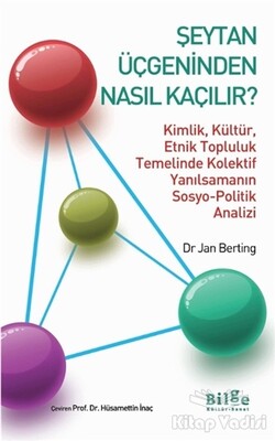 Şeytan Üçgeninden Nasıl Kaçılır? - Bilge Kültür Sanat