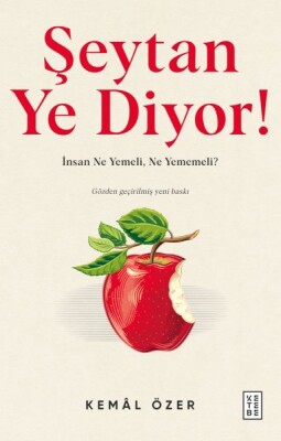 Şeytan Ye Diyor ! - Ketebe Yayınları