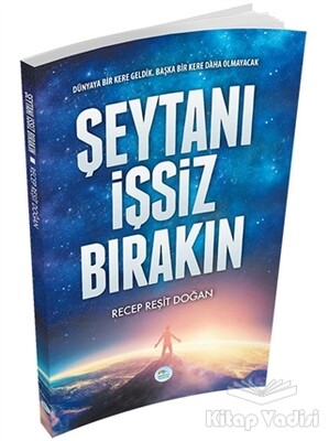 Şeytanı İşsiz Bırakın - Maviçatı Yayınları