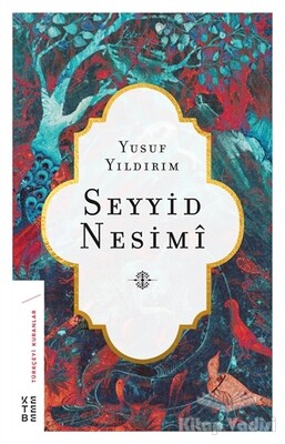 Seyyid Nesimi - Ketebe Yayınları