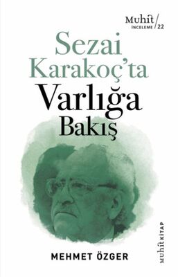 Sezai Karakoç’ta Varlığa Bakış - 1