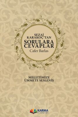 Sezai Karakoç’tan Sorulara Cevaplar - 1