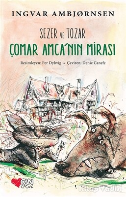 Sezer ve Tozar - Çomar Amca'nın Mirası - Can Çocuk Yayınları
