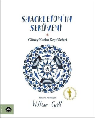 Shackleton'ın Serüveni - Güney Kutbu Keşif Seferi - Vakıfbank Kültür Yayınları