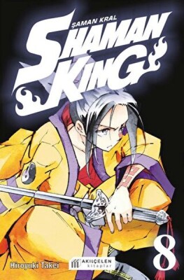 Shaman King - Şaman Kral 8 - Akılçelen Kitaplar