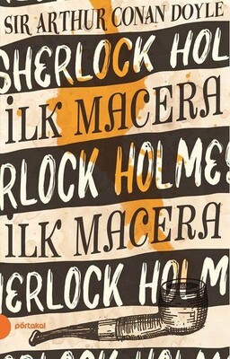 Sherlock Holmes 1 - İlk Macera - Portakal Kitap