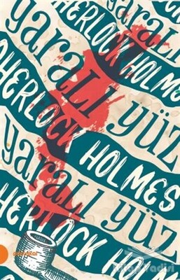 Sherlock Holmes 3 - Yaralı Yüz - Portakal Kitap