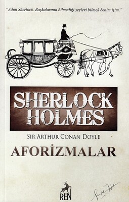 Sherlock Holmes Aforizmalar - Ren Kitap
