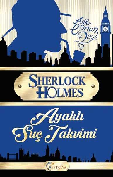 Eftalya Kitap - Sherlock Holmes - Ayaklı Suç Takvimi