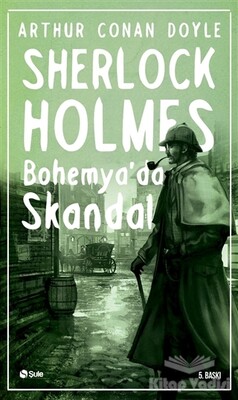 Sherlock Holmes - Bohemya’da Skandal - Şule Yayınları