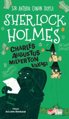 Sherlock Holmes Charles Augustus Milverton Vakası - The Çocuk