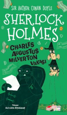 Sherlock Holmes Charles Augustus Milverton Vakası - 1