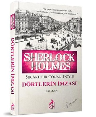 Sherlock Holmes - Dörtlerin İmzası - Ren Kitap