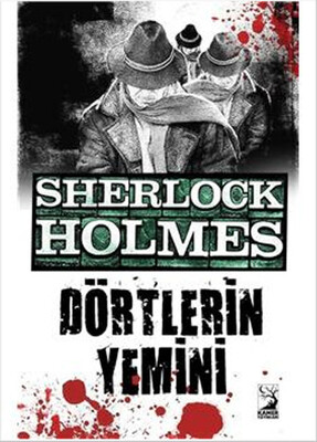 Sherlock Holmes : Dörtlerin Yemini - Kamer Yayınları