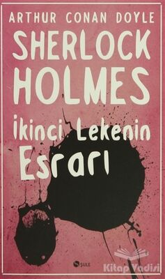 Sherlock Holmes - İkinci Lekenin Esrarı - 1