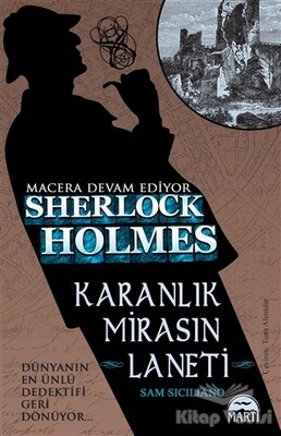 Sherlock Holmes - Karanlık Mirasın Laneti - Martı Yayınları