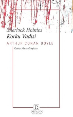 Sherlock Holmes - Korku Vadisi - Dekalog Yayınları