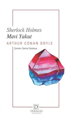 Sherlock Holmes - Mavi Yakut - Dekalog Yayınları