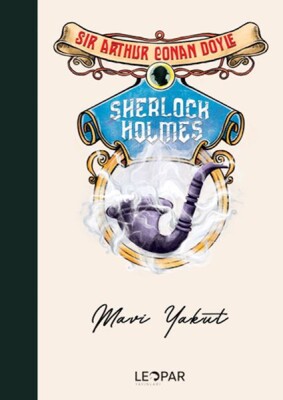 Sherlock Holmes Mavi Yakut - Leopar Yayınevi