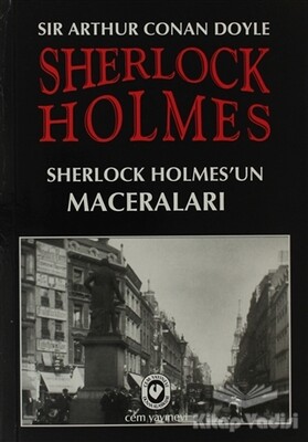 Sherlock Holmes - Sherlock Holmes’un Maceraları - Cem Yayınevi