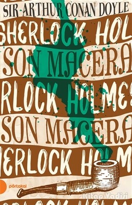 Sherlock Holmes - Son Macera - Portakal Kitap
