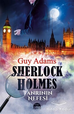 Sherlock Holmes - Tanrının Nefesi - Martı Yayınları