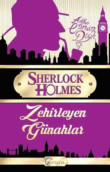 Eftalya Kitap - Sherlock Holmes - Zehirleyen Günahlar