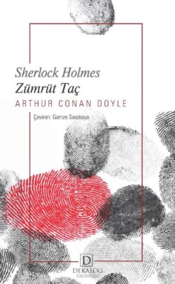 Sherlock Holmes - Zümrüt Taç - Dekalog Yayınları
