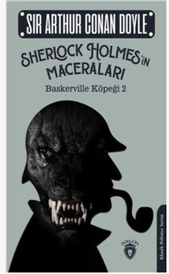 Sherlock Holmesin Maceraları Baskerville Köpeği 2 - Dorlion Yayınları