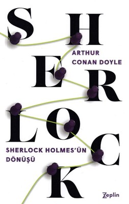 Sherlock Holmes'ün Dönüşü - Zeplin Kitap