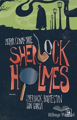 Sherlock Holmes’un Son Görevi - Sherlock Holmes 4 - Parodi Yayınları